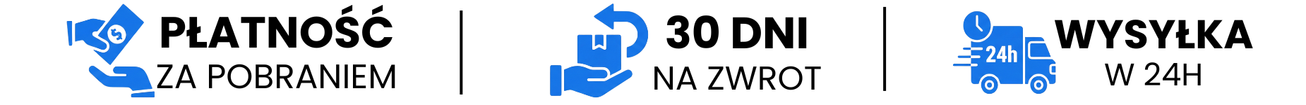 Płatność za pobraniem, 30 dni na zwrot, Wysyłka w 24h